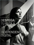 Despega - Tu Ruta a la Independencia Digital